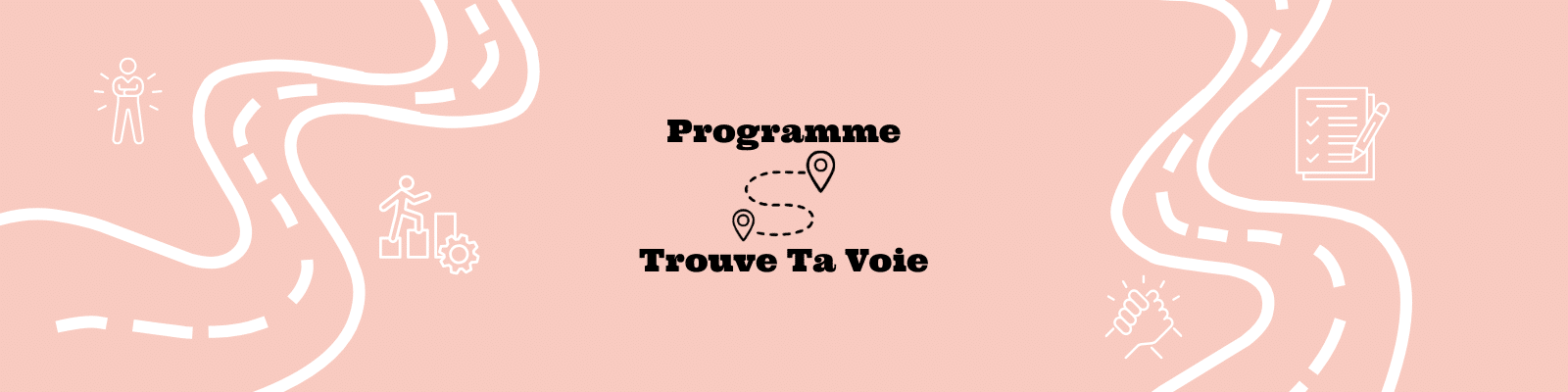 Trouve Ta Voie